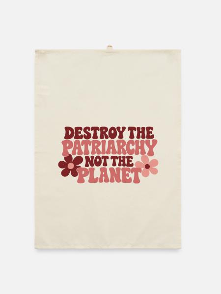 Destroy The Patriarchy Not The Planet - Organic Geschirrtuch - Natur - Vorne