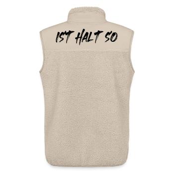 Ist halt so - Unisex Sherpaweste von Stanley/Stella - Beige - Hinten - AI Model Male 178 light (178cm)