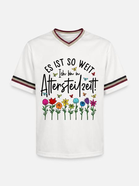 Es ist soweit Ich bin in Altersteilzeit - Blumen - Unisex Football Style Mesh T-Shirt - Offwhite/Bordeaux