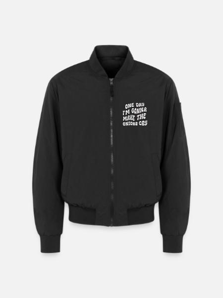 One Day I'm Gonna Make the Onions Cry - Unisex Bomber Jacket - black