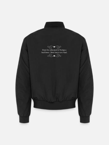 Die meisten Verlierer sind schlecht - Unisex Bomberjacke - Schwarz