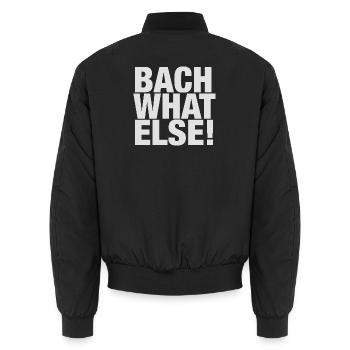Johann Sebastian Bach T-Shirt funny saying - Unisex Bomber Jacket - black - Back - AI Model Male 185 light (185cm)