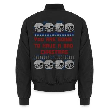 You are going to have a bad Christmas Pullover - Unisex Bomberjacke - Schwarz - Hinten - AI Model Male 185 light (185cm)