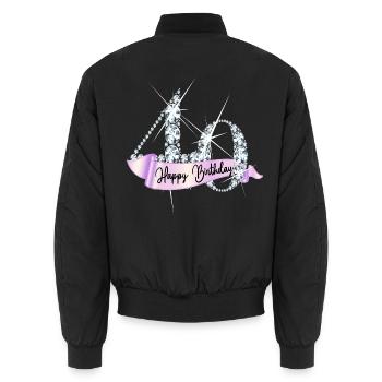 Happy Birthday 40th Birthday Gift Diamond Glamour - Unisex Bomber Jacket - black - Back - AI Model Male 185 light (185cm)