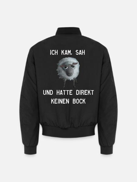 Ich kam, sah und hatte direkt keinen Bock - Schaf - Unisex Bomberjacke - Schwarz