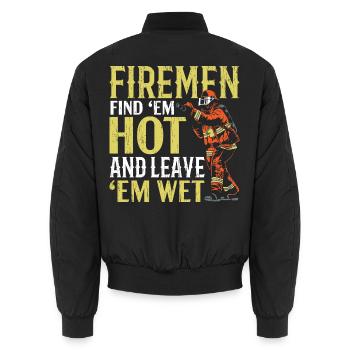 Feuerwehrmänner Finden Sie sie heiß und lassen Sie - Unisex Bomberjacke - Schwarz - Hinten - AI Model Male 185 light (185cm)