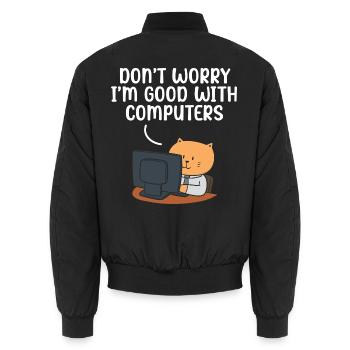 Don't Worry I'm Good With Computers Tech Support - Unisex Bomberjacke - Schwarz - Hinten - AI Model Male 185 light (185cm)