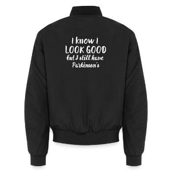 I know I look good but I still have parkinson's - Unisex Bomber Jacket - black - Back - AI Model Male 185 light (185cm)