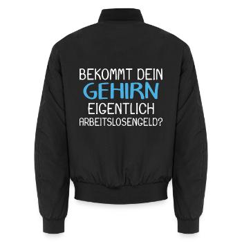 Arbeitslos Shirt Hartz 4 Arbeitslosigkeit Geschenk - Unisex Bomberjacke - Schwarz - Hinten - AI Model Male 185 light (185cm)