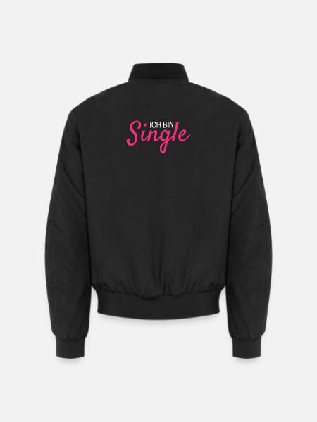Ich bin Single - Unisex Bomberjacke - Schwarz