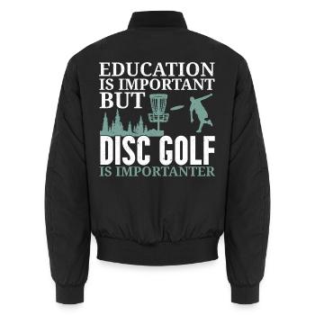 Bildung ist wichtig, aber Disc Golf ist noch wicht - Unisex Bomberjacke - Schwarz - Hinten - AI Model Male 185 light (185cm)