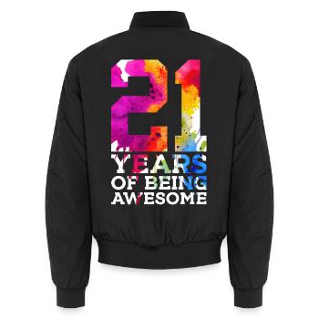 21 YEARS OF BEING AWESOME 21ST BIRTHDAY - Unisex Bomber Jacket - black - Back - AI Model Male 185 light (185cm)