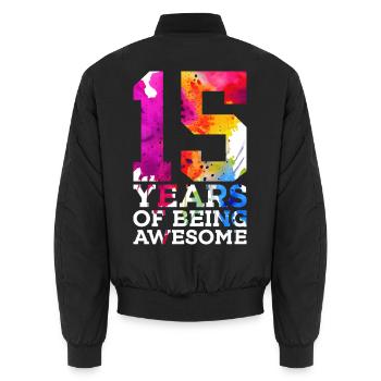 15 YEARS OF BEING AWESOME 15. GEBURTSTAG - Unisex Bomberjacke - Schwarz - Hinten - AI Model Male 185 light (185cm)