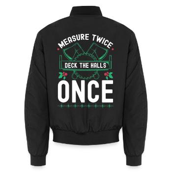 Schmücken Sie die Hallen mit gesundem Lächeln Zahn - Unisex Bomberjacke - Schwarz - Hinten - AI Model Male 185 light (185cm)