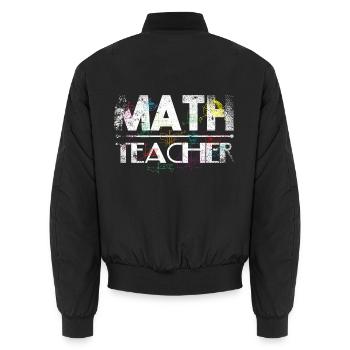 Math Teacher - Unisex Bomberjacke - Schwarz - Hinten - AI Model Male 185 light (185cm)