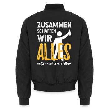 Zusammen alles außer nüchtern - Saufen - Spruch - Unisex Bomberjacke - Schwarz - Hinten - AI Model Male 185 light (185cm)