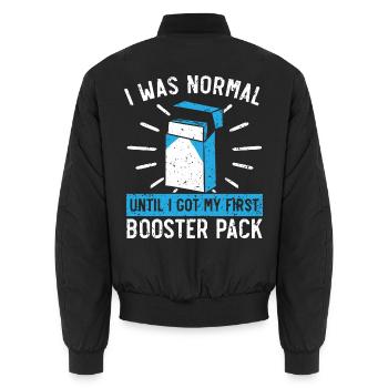 Ich war normal, bis ich mein erstes Booster Pack b - Unisex Bomberjacke - Schwarz - Hinten - AI Model Male 185 light (185cm)