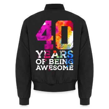40 YEARS OF BEING AWESOME 40. GEBURTSTAG - Unisex Bomberjacke - Schwarz - Hinten - AI Model Male 185 light (185cm)