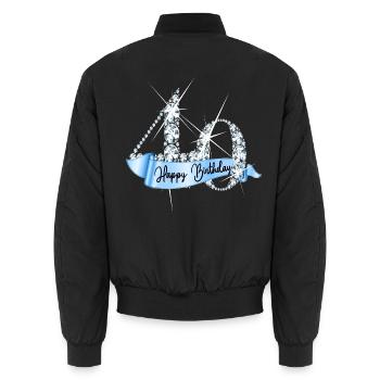 Happy Birthday 40th Birthday Gift Diamond Glamour - Unisex Bomber Jacket - black - Back - AI Model Male 185 light (185cm)