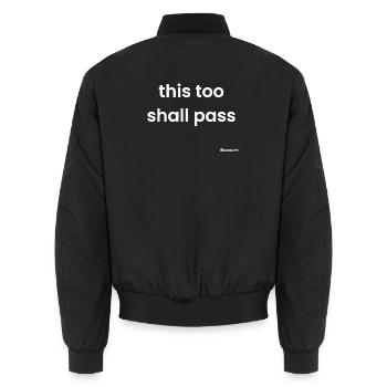 This too shall pass - Unisex Bomberjacke - Schwarz - Hinten - AI Model Male 185 light (185cm)