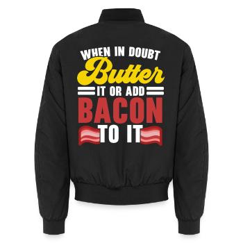 Im Zweifelsfall Butter oder Speck auf das Fleisch - Unisex Bomberjacke - Schwarz - Hinten - AI Model Male 185 light (185cm)