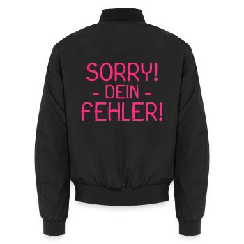 Sorry dein Fehler Spruch - Unisex Bomberjacke - Schwarz - Hinten - AI Model Male 185 light (185cm)