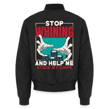 Hör auf zu jammern und hilf mir, meine Chips zu st - Unisex Bomberjacke - Schwarz - Hinten - AI Model Male 185 light (185cm)