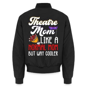 Theater Mom Wie eine normale Mom nur viel cooler - Unisex Bomberjacke - Schwarz - Hinten - AI Model Male 185 light (185cm)