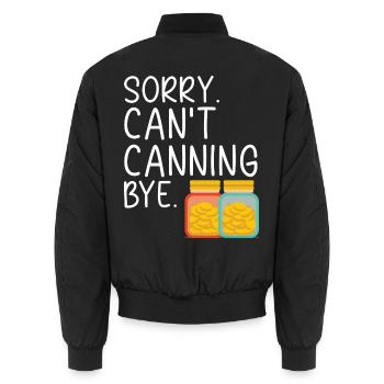 Sorry. Geht nicht. Einmachen. Tschüss. Konserviere - Unisex Bomberjacke - Schwarz - Hinten - AI Model Male 185 light (185cm)