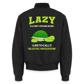 Lazy Turtle Fun Funny Faulheit Schildkröte - Unisex Bomberjacke - Schwarz - Hinten - AI Model Male 185 light (185cm)