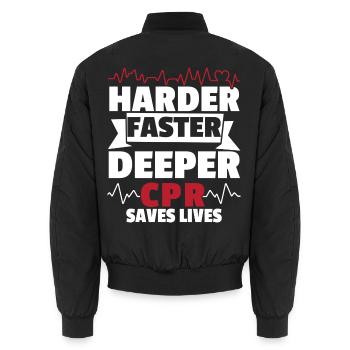 Harder Faster Deeper CPR Rettet Leben Rettungsdien - Unisex Bomberjacke - Schwarz - Hinten - AI Model Male 185 light (185cm)