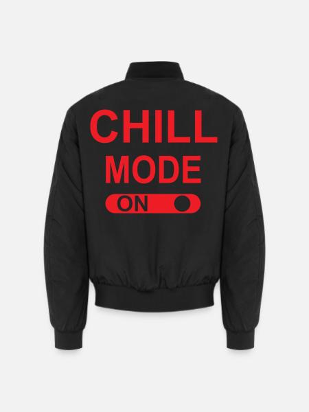 Chill mode ON - Bomber unisexe - noir
