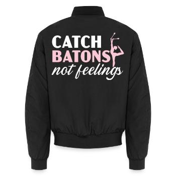 Schlagstöcke fangen, nicht Gefühle, Baton Baton Tw - Unisex Bomberjacke - Schwarz - Hinten - AI Model Male 185 light (185cm)