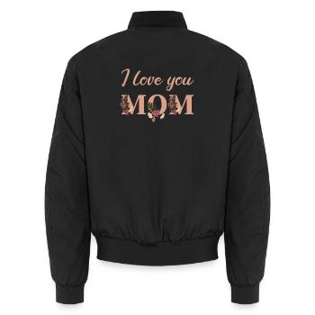 I love you Mom - Unisex Bomber Jacket - black - Back - AI Model Male 185 light (185cm)