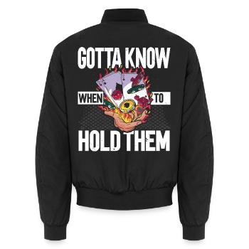 Man muss wissen, wann man sie halten muss Poker Ca - Unisex Bomberjacke - Schwarz - Hinten - AI Model Male 185 light (185cm)