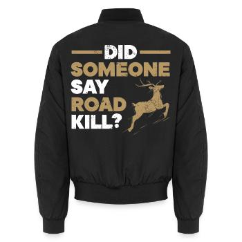 Hat jemand Road Kill gesagt? Jagd auf Taxidermie - Unisex Bomberjacke - Schwarz - Hinten - AI Model Male 185 light (185cm)