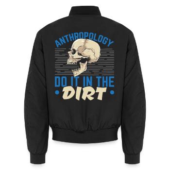 Anthropologie Im Dreck arbeiten Anthropologe - Unisex Bomberjacke - Schwarz - Hinten - AI Model Male 185 light (185cm)