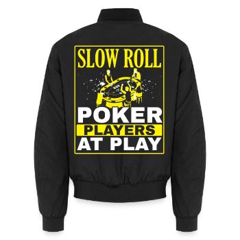 Langsam rollende Pokerspieler beim Glücksspiel im - Unisex Bomberjacke - Schwarz - Hinten - AI Model Male 185 light (185cm)