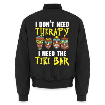 Ich brauche keine Therapie, ich brauche die Tiki-B - Unisex Bomberjacke - Schwarz - Hinten - AI Model Male 185 light (185cm)