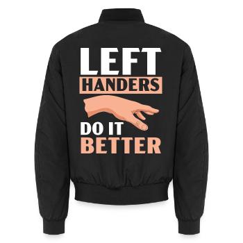 Linkshänder machen es besser Lefty Funny Left Hand - Unisex Bomberjacke - Schwarz - Hinten - AI Model Male 185 light (185cm)