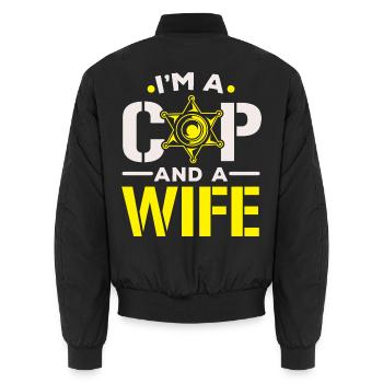 Ich bin ein Polizist und eine Ehefrau Polizei Poli - Unisex Bomberjacke - Schwarz - Hinten - AI Model Male 185 light (185cm)