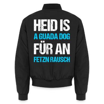 Heid is a guada Dog Fetzn Rausch Bayern - Unisex Bomberjacke - Schwarz - Hinten - AI Model Male 185 light (185cm)