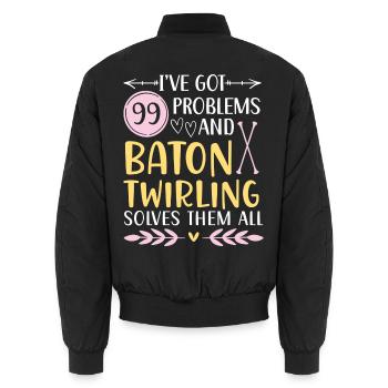 Ich habe 99 Probleme, Baton Twirling löst sie alle - Unisex Bomberjacke - Schwarz - Hinten - AI Model Male 185 light (185cm)