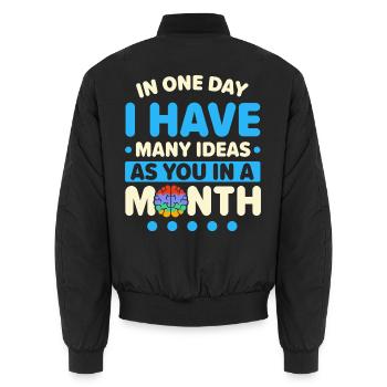 An einem Tag habe ich so viele Ideen wie du in ein - Unisex Bomberjacke - Schwarz - Hinten - AI Model Male 185 light (185cm)