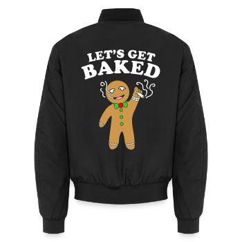 Let's Get Baked Gingerbread Weed Fun Stoner - Unisex Bomberjacke - Schwarz - Hinten - AI Model Male 185 light (185cm)