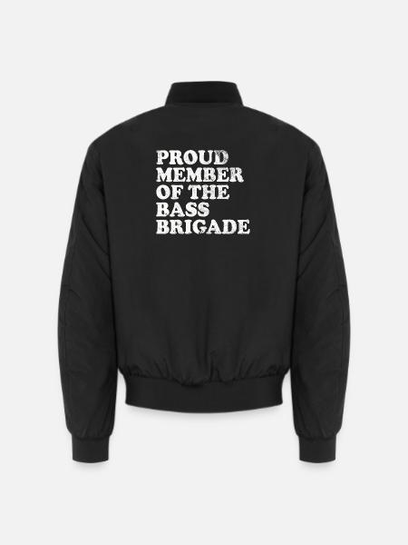 Proud Member of the Bass Brigade - weiss - Unisex Bomberjacke - Schwarz