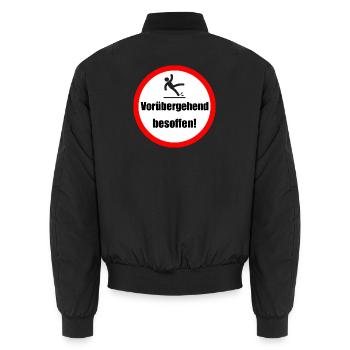 Vorübergehend Besoffen Warnschild Lustig - Unisex Bomberjacke - Schwarz - Hinten - AI Model Male 185 light (185cm)