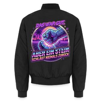 Das_war_gut-_aber_ein_Stein_schlaegt_niemals_zu - Unisex Bomberjacke - Schwarz - Hinten - AI Model Male 185 light (185cm)