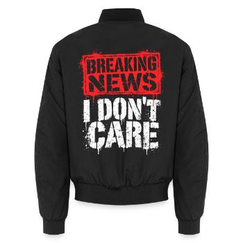 Breaking News: I Don't Care - Unisex Bomberjacke - Schwarz - Hinten - AI Model Male 185 light (185cm)