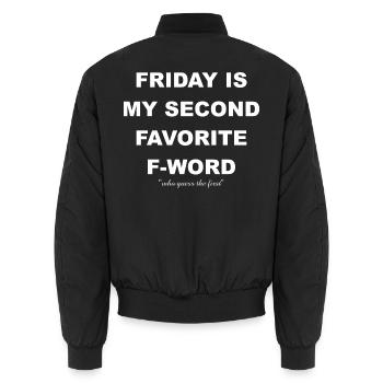 036 Freitag ist mein zweitliebstes F-Wort - Unisex Bomberjacke - Schwarz - Hinten - AI Model Male 185 light (185cm)